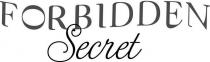 FORBIDDEN SECRET