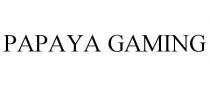 PAPAYA GAMING