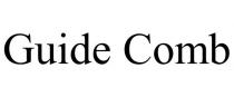 GUIDE COMB