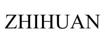 ZHIHUAN