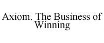 AXIOM. THE BUSINESS OF WINNING