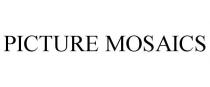PICTURE MOSAICS