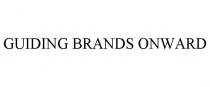 GUIDING BRANDS ONWARD