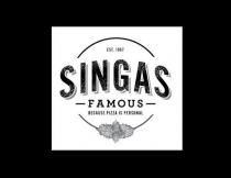 EST. 1967 SINGAS FAMOUS BECAUSE PIZZA IS PERSONAL