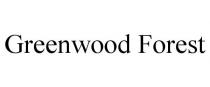 GREENWOOD FOREST
