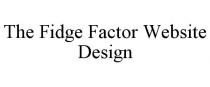 THE FIDGE FACTOR WEBSITE DESIGN
