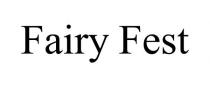 FAIRY FEST
