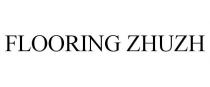 FLOORING ZHUZH