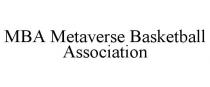 MBA METAVERSE BASKETBALL ASSOCIATION