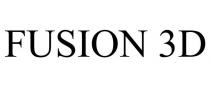 FUSION 3D