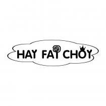HAY FAT CHOY