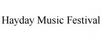 HAYDAY MUSIC FESTIVAL