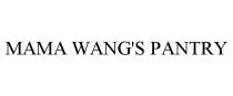 MAMA WANG'S PANTRY
