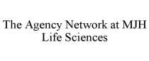 THE AGENCY NETWORK AT MJH LIFE SCIENCES