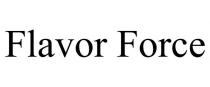 FLAVOR FORCE