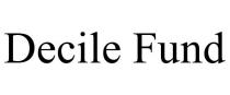 DECILE FUND