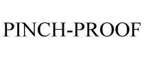 PINCH-PROOF