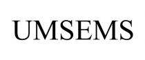 UMSEMS