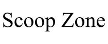 SCOOP ZONE