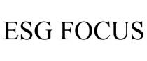ESG FOCUS