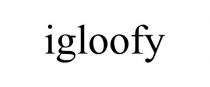 IGLOOFY