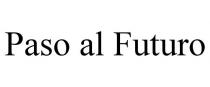PASO AL FUTURO