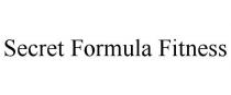 SECRET FORMULA FITNESS