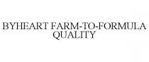 BYHEART FARM-TO-FORMULA QUALITY