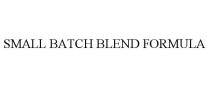 SMALL BATCH BLEND FORMULA