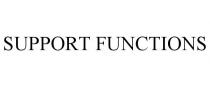 SUPPORT FUNCTIONS