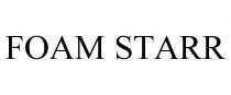 FOAM STARR