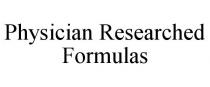 PHYSICIAN RESEARCHED FORMULAS
