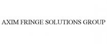 AXIM FRINGE SOLUTIONS GROUP
