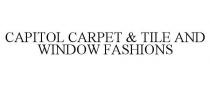 CAPITOL CARPET & TILE AND WINDOW FASHIONS