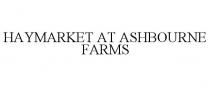 HAYMARKET AT ASHBOURNE FARMS