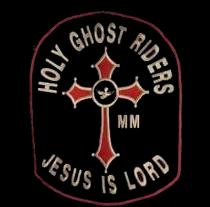 HOLY GHOST RIDER MM JESUS IS LORD