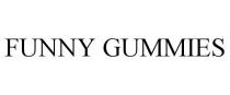FUNNY GUMMIES