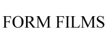 FORM FILMS