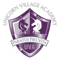 UNICORN VILLAGE ACADEMY PARATUS PRO VITA UVA