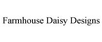 FARMHOUSE DAISY DESIGNS