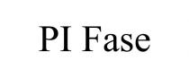 PI FASE