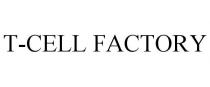 T-CELL FACTORY