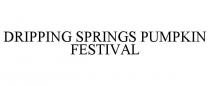 DRIPPING SPRINGS PUMPKIN FESTIVAL