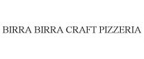 BIRRA BIRRA CRAFT PIZZERIA