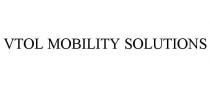 VTOL MOBILITY SOLUTIONS