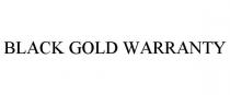 BLACK GOLD WARRANTY