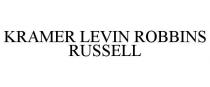 KRAMER LEVIN ROBBINS RUSSELL