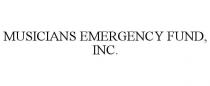 MUSICIANS EMERGENCY FUND, INC.