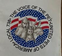 THE VOICE OF THE PET UNITED PETS OF AMERICA LOCAL 738