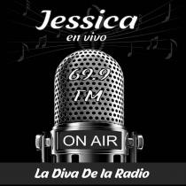 JESSICA EN VIVO 69.9 FM ON AIR LA DIVA DE LA RADIO